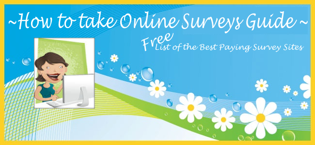 ~How to take Online Surveys Guide~