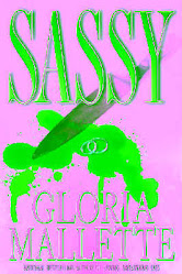 SASSY by Gloria Mallette