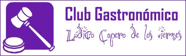 Club Gastronómico-Lúdico-Copero de los Viernes