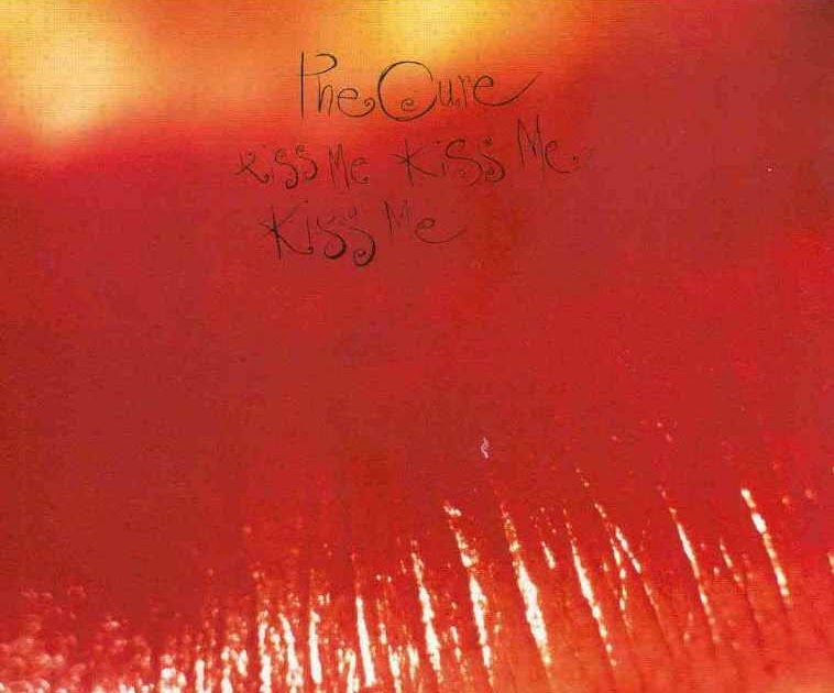 + Musik The Cure/Kiss Me, Kiss Me, Kiss Me (1987Expanded and Remastered 2006) + Musik The Cure/Kiss Me, Kiss Me, Kiss Me (1987Expanded and Remastered 2006)