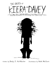 The Death of Kiera and Davey and the Adventures Preceding their Demise