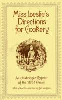 Miss Leslie’s Directions for Cookery by Eliza Leslie 1999 edition front cover
