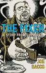 The Fixer, A Story from Sarajevo by Joe Sacco UK edition front cover
