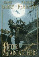Peter and the Starcatchers by Dave Barry and Ridley Pearson, illustrated by Greg Call front cover