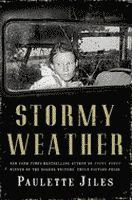 Stormy Weather by Paulette Jiles front cover
