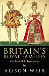 A color photograph of the front cover of 'Britain's Royal Families' by Alison Weir.
