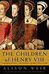 A color photo of the front cover of 'The Children of Henry VIII' aka 'The Children of England' by Alison Weir.