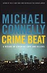 A color photo of the front cover of ‘Crime Beat’ by Michael Connelly.