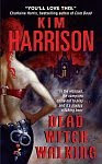 A color photo of the front cover of'Dead Witch Walking' by Kim Harrison.