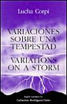 A color photo of the front cover of 'Variaciones Sobre Una Tempestad / Variations on a Storm' by Lucha Corpi.