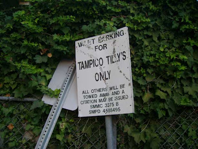 Tampico Tilly's is long gone, but the sign remains at El Cholo's parking lot.