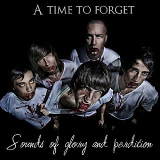 A Time To Forget - Sounds Of Glory And Perdition [EP] (2009)