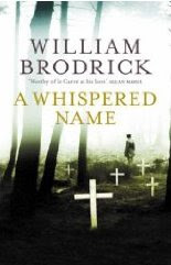 A Whispered Name by William Brodrick