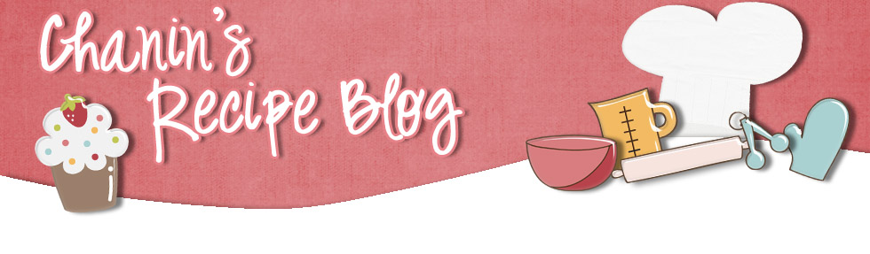 Chanin's Recipe Blog