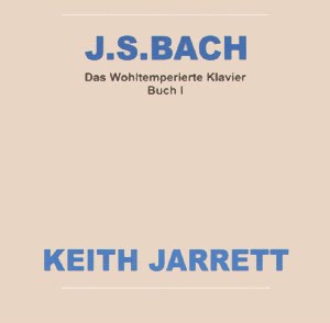 Keith%2BJarrett%2B-%2BJ.S.Bach%2B-%2BThe%2BWell-Tempered%2BClavier%2BBook%2BI.jpg