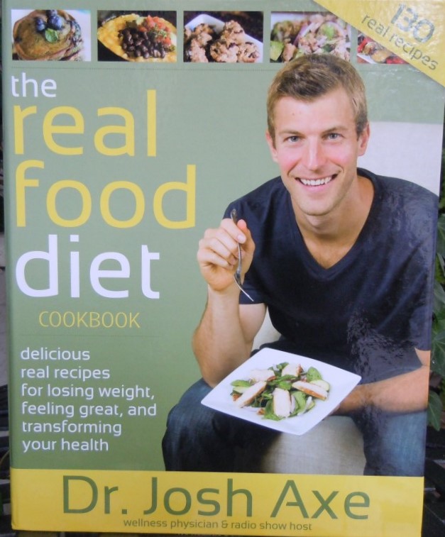 Dr Axe Real Food Diet Book Dr Axe Real Food Diet Book