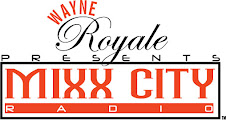 Wayne Royale Mixx City Radio