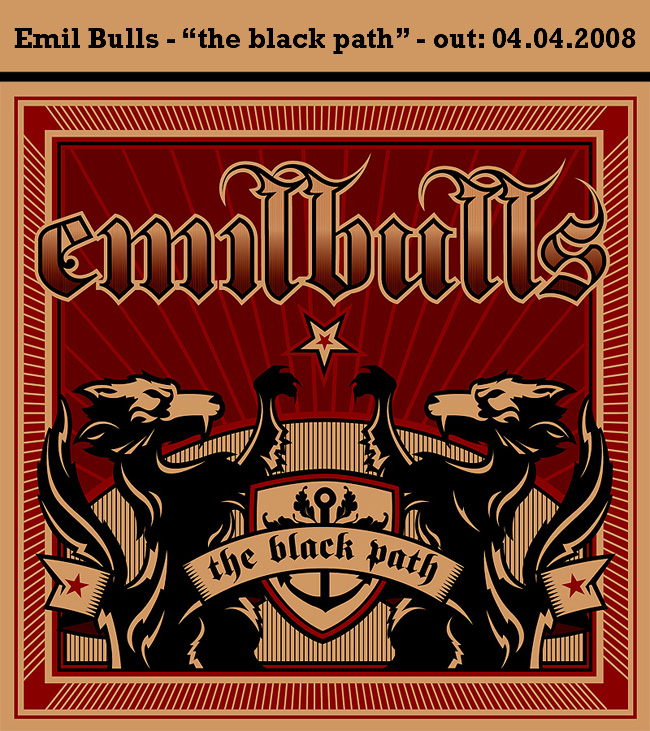 *Emil Bulls - "The black path" - OUT: 4.4.2008*