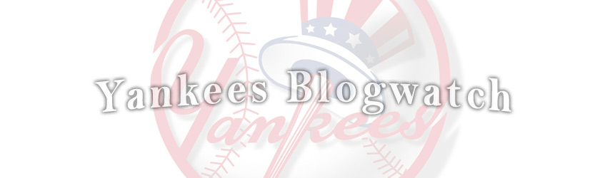 Yankees Blogwatch