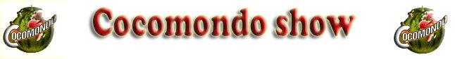 Cocomondo show