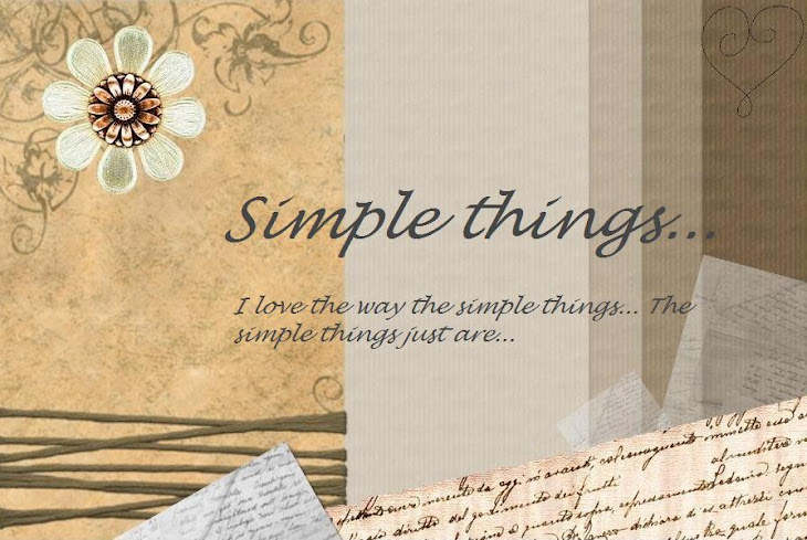 Simple things...