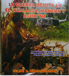 La Guerra Oculta en el Huallaga, Monzón y Aguaytía.