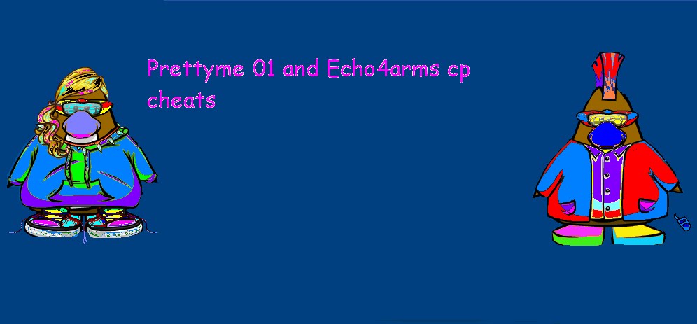Prettyme 01 and Echo4arms cp cheats