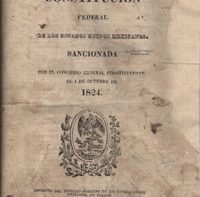 Primera Republica Federal Constitución Federal de los Estados Unidos Mexicanos de 1824