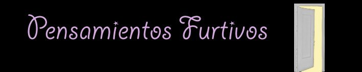 Pensamientos Furtivos