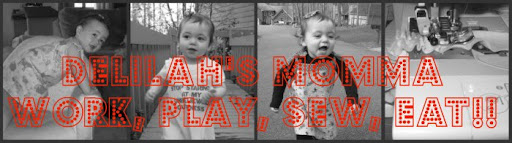 Delilah's Momma - Work, Play, Eat!