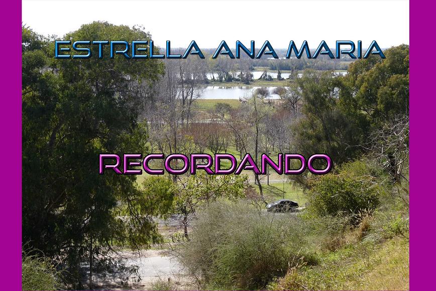 ESTRELLA ANA MARIA-RECORDANDO