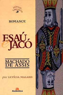 Esaú e Jacó | Machado de Assis Esaú e Jacó | Machado de Assis