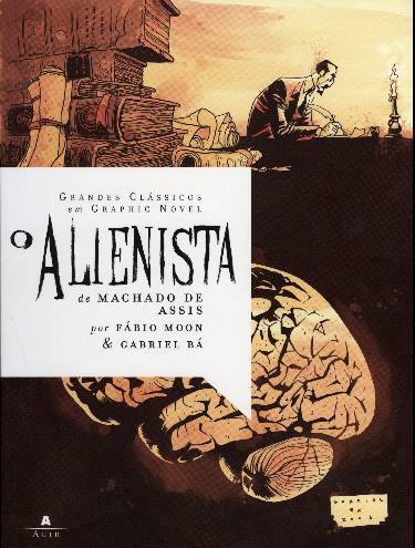 O Alienista | Machado de Assis O Alienista | Machado de Assis