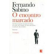 Encontro Marcado | Fernando Sabino Encontro Marcado | Fernando Sabino