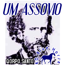 Um Assovio | Qorpo Santo Um Assovio | Qorpo Santo