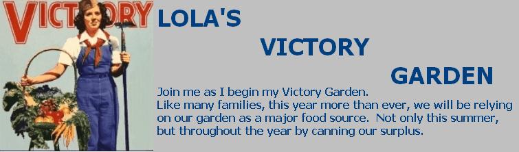 Lola's Victory Garden