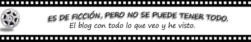 Es de ficción, pero no se puede tener todo