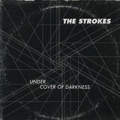 The Strokes - Under Cover Of The Darkness / Apercu du nouveau single