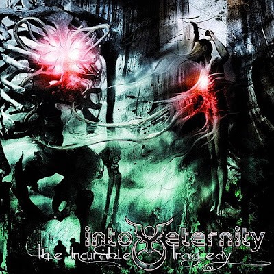 Into Eternity - The Incurable Tragedy [2008]