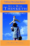 As A Mom Thinketh; A Mother's Guide to Unlimited Weath