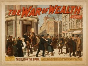 [300px-War_of_wealth_bank_run_poster.jpg]