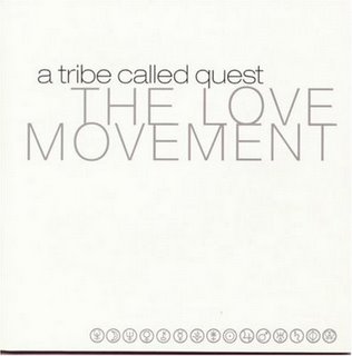 [A+Tribe+Called+Quest+-+The+Love+Movement.jpg]