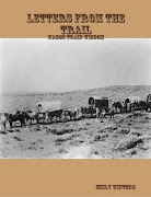 Letters From The Trail: Wagon Train Wisdom