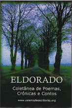 2009 - Livro da Coletânea ELDORADO, de Poemas, Crônicas e Contos.