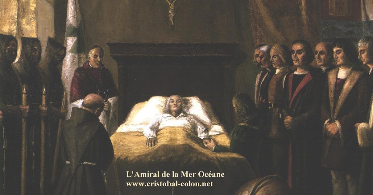 L'Amiral de la Mer Océane Mort de Colomb, Valladolid, 1506. L'Amiral de la Mer Océane Mort de Colomb, Valladolid, 1506.