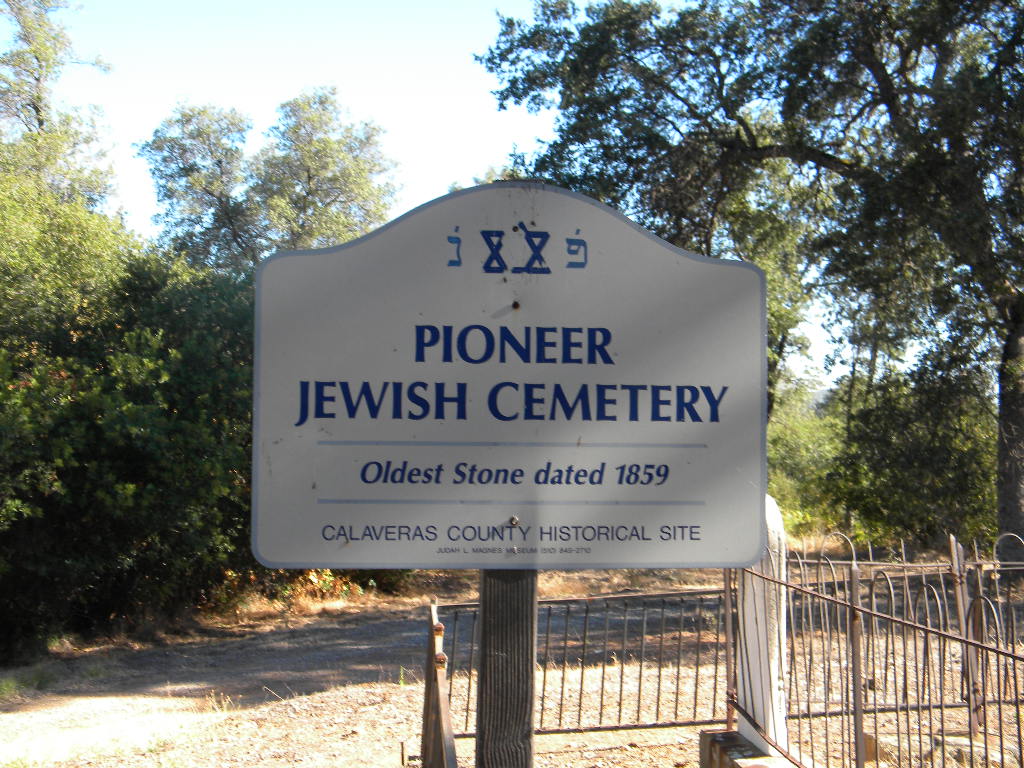 The Jews of the Gold Rush Mokelumne Hill Pioneer Jewish Cemetery