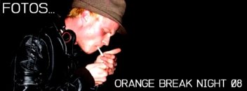 Imágenes Orange Break Night 08