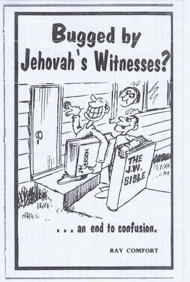 [Ray+Comfort+Book+'Bugged+by+Jehovah's+Witnesses'.jpg]