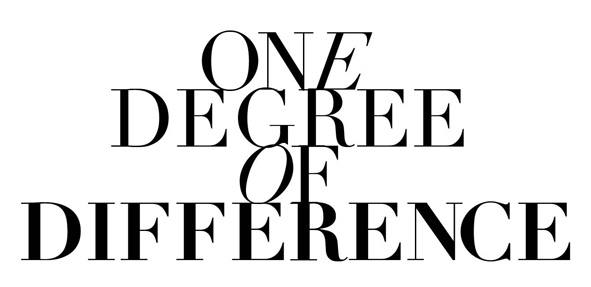 One Degree of Difference