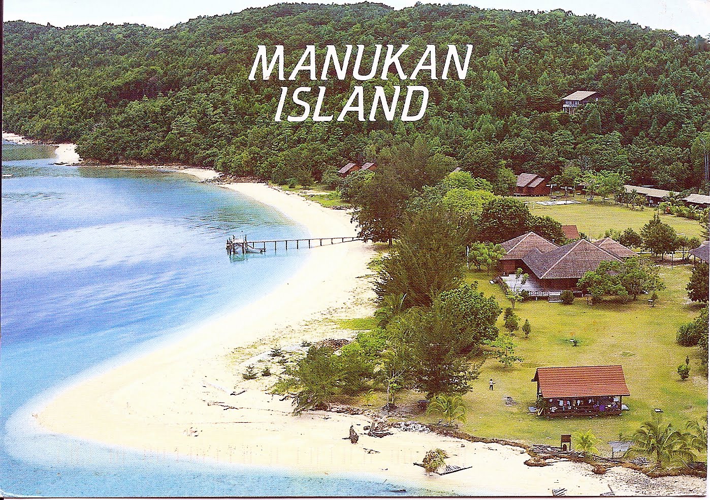 A Collection of Postcards: Manukan Island, Malaysia